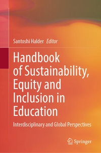 Enlarge image Cover: Handbook of Sustainability, Equity and Inclusion in Education - Springer
