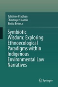 Cover: Symbiotic Wisdom: Exploring Ethnoecological Paradigms within Indigenous Environmental Law Narratives - Springer