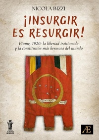Abbildung von: ¡Insurgir es Resurgir! - Edizioni Aurora Boreale