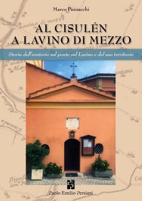 Abbildung von: Al cisulén a lavino di mezzo - Bella Bologna;Persiani