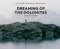Abbildung von: Dreaming of the Dolomites-Sognando le Dolomiti - Toscana Book