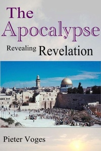 Abbildung von: The Apocalypse, Revealing Revelation (Original Christianity, #8) - First Century Theology