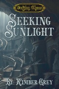 Cover: Seeking Sunlight (DC7R) - Kimber Grey