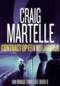 Cover: Contract op een miljardair (Ian Bragg, #8) - Eduard Meinema