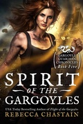 Cover: Spirit of the Gargoyles - Rebecca Chastain