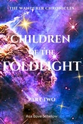 Cover: Children of the Foldlight-Part Two (The Archive of Unfinished Tomorrows, #9) - Asa Bove Sobelow