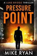 Cover: Pressure Point (The Extractor Series, #3) - Ryan Publishing
