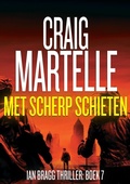 Cover: Met scherp schieten (Ian Bragg, #7) - Eduard Meinema