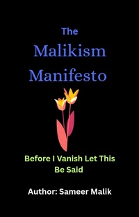 Cover of  The Malikism Manifesto - Sameer Malik