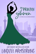 Cover: Den Prinzen z&auml;hmen (K&ouml;nigliche Geheimnisse, #1) - Snowflake Press