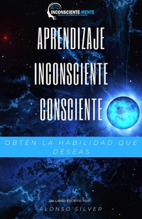 Enlarge image Cover: APRENDIZAJE INCONSCIENTE CONSCIENTE AIC - ALONSO