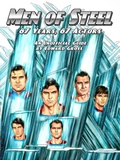 Cover: Men of Steel - 87 Years, 87 Actors - BEARMANOR MEDIA