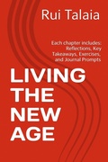 Cover: Living The New Age (The New Age Awakening Series, #2) - Rui Talaia