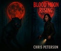 Cover: Blood Moon Rising-The Moonridge Investigation - JS Press