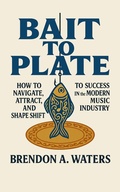 Cover: Bait To Plate - Publishdrive