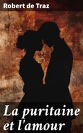 Cover: La puritaine et l'amour - Good Press