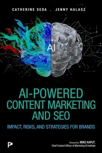 Abbildung von: AI-Powered Content Marketing and SEO - Addison Wesley