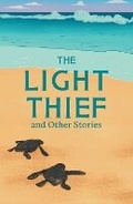 Cover: The Light Thief and Other Stories - Collins