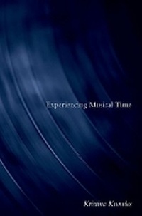Abbildung von: Experiencing Musical Time - Oxford University Press Inc
