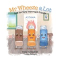 Cover: Mr Wheeze a Lot - TellWell Press