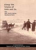 Cover: Along the tracks of Cobb and Co. -The New South Wales Headquarters - Cobb and Co. Books