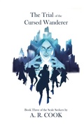 Cover: The Trial of the Cursed Wanderer - Alison Reeger Cook
