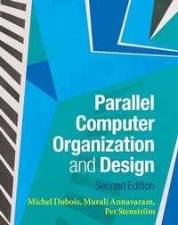 Enlarge image Cover: Parallel Computer Organization and Design - Cambridge University Press