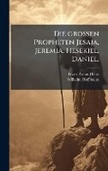 Cover: Die grossen Propheten Jesaja, Jeremia, Hesekiel, Daniel. - Hutson Street Press