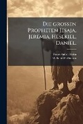 Cover: Die grossen Propheten Jesaja, Jeremia, Hesekiel, Daniel. - Hutson Street Press