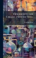 Cover: Geschichte der Chemie, zweiter Theil - Hutson Street Press