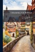 Cover: Hoelderlins Werke - Hutson Street Press