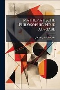 Abbildung von: Mathematische Philosophie, Neue Ausgabe - Hutson Street Press