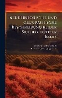 Abbildung von: neue historische und geographische Beschreibung beider Sicilien, dritter Band. - Hutson Street Press