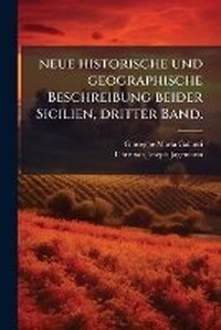 Abbildung von: neue historische und geographische Beschreibung beider Sicilien, dritter Band. - Hutson Street Press