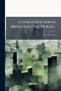 Cover: Codigo Nacional Mexicano Del Duelo... - Hutson Street Press