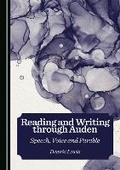 Cover: Reading and Writing through Auden - Cambridge Scholars Publishing