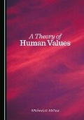 Cover: A Theory of Human Values - Cambridge Scholars Publishing