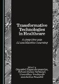 Cover: Transformative Technologies in Healthcare - Cambridge Scholars Publishing