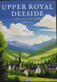 Enlarge image Cover: UPPER ROYAL DEESIDE - Ballater Antiques
