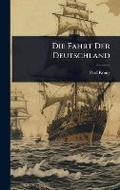 Cover: Die Fahrt Der Deutschland - Hutson Street Press