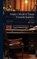 Cover: Einige Worte A?ber Stenographie - Hutson Street Press