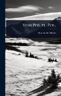 Cover: Von Pol zu Pol. - Hutson Street Press