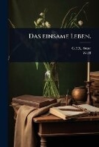 Enlarge image Cover: Das einsame Leben. - Hutson Street Press