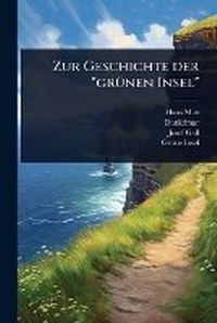 Abbildung von: Zur Geschichte der "grA1/4nen Insel" - Hutson Street Press