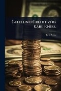 Cover: Geld und Credit von Karl Knies. - Hutson Street Press