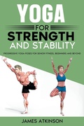 Cover: Yoga For Strength And Stability - J B A Publishing