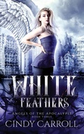 Cover: White Feathers - Hanlon Creek Press
