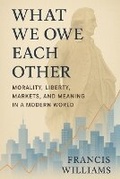 Cover: What We Owe Each Other - Quite Frank Educational Services