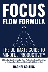 Abbildung von: Focus Flow Formula - Passion Purpose Today