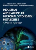 Cover: Industrial Applications of Microbial Secondary Metabolites - CRC Press